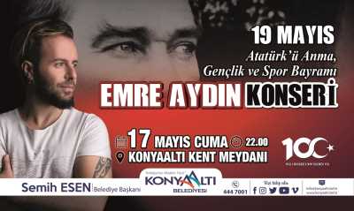 19 Mayıs Atatürk'ü Anma Gençlik ve Spor Bayramı, Emre Aydın Konseri